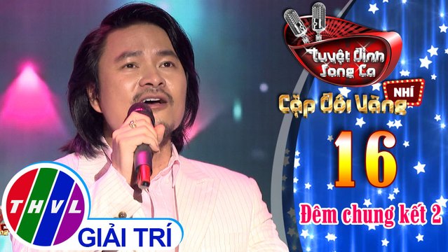 Tuyệt đỉnh song ca - Cặp đôi vàng nhí | Tập 16[1]: Con gái ba thật tuyệt - Hoàng Nhật Nam