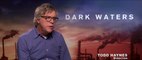 Dark Waters - Exclusive Interview With Todd Haynes & Rob Bilott