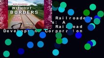 Full version  Railroaders without Borders: A History of the Railroad Development Corporation