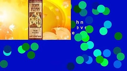 Full version  John Flynn: Into the Never Never  For Kindle