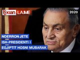 Vdes ish-Presidenti egjiptian Hosni Mubarak