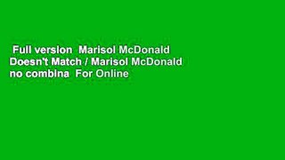 Full version  Marisol McDonald Doesn't Match / Marisol McDonald no combina  For Online
