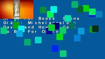 About For Books  Stone Giant: Michelangelo's David and How He Came to Be  For Online