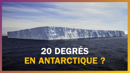 Descargar video: A-t-il vraiment fait 20 degrés en Antarctique ?