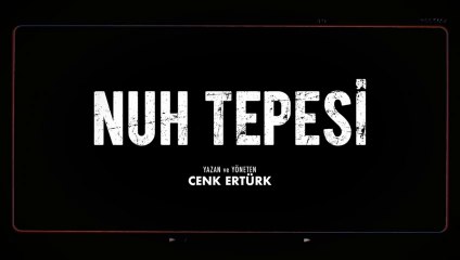 Nuh Tepesi | Fragman