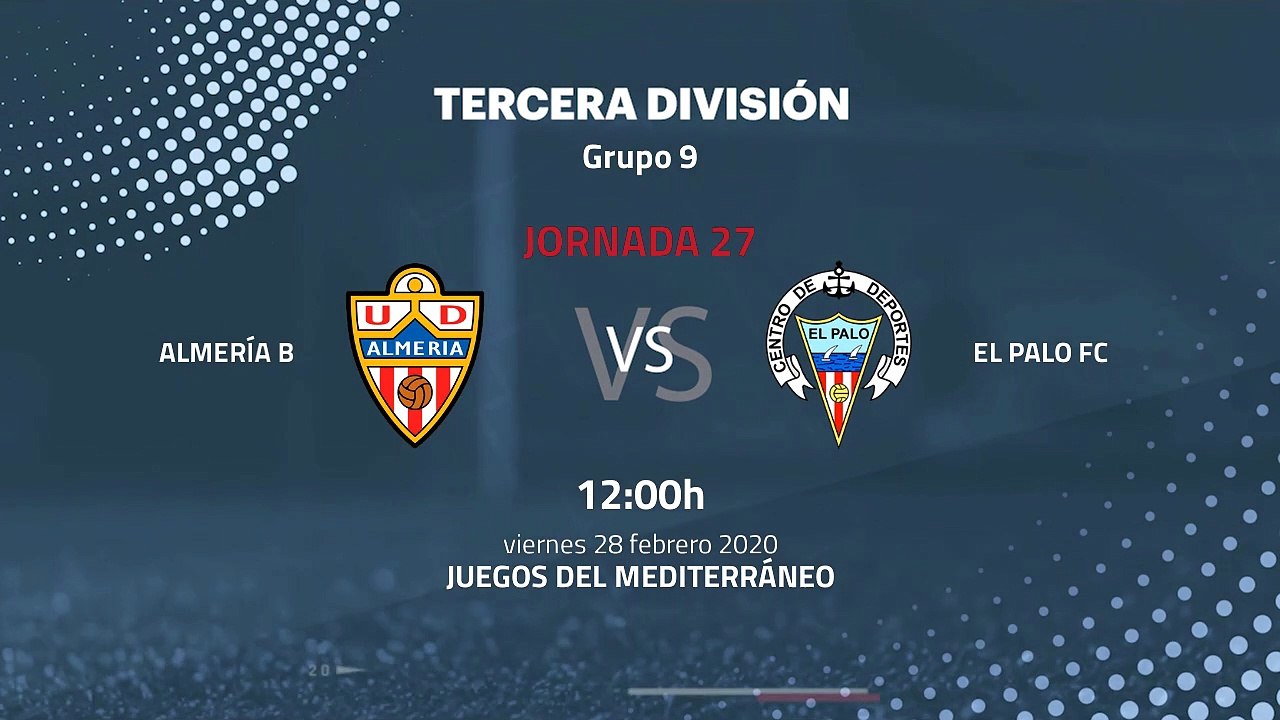 Previa partido entre Almería B y El Palo FC Jornada 27 Tercera División