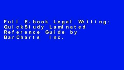 Full E-book Legal Writing: QuickStudy Laminated Reference Guide by BarCharts  Inc.