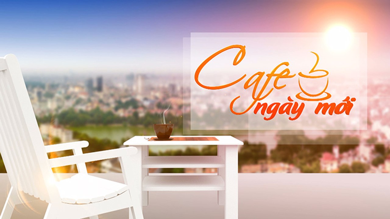 Cà phê ngày mới – 26/02/2020