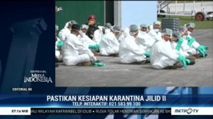 Pastikan Kesiapan Karantina Jilid II
