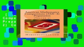 [Read] American Mathematics Competitions (AMC 8) Preparation (Volume 2) Complete