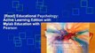 [Read] Educational Psychology: Active Learning Edition with Mylab Education with Enhanced Pearson