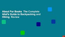 About For Books  The Complete Idiot's Guide to Backpacking and Hiking  Review
