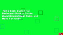 Full E-book  Buxton Hall Barbecue's Book of Smoke: Wood-Smoked Meat, Sides, and More  For Kindle