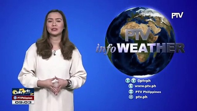 PTV INFO WEATHER: Easterlies, nagdadala ng maalinsangang hangin
