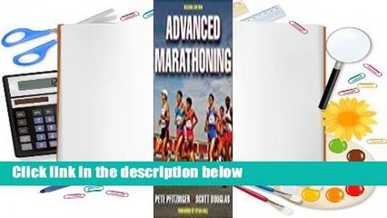 [Read] Advanced Marathoning  For Online