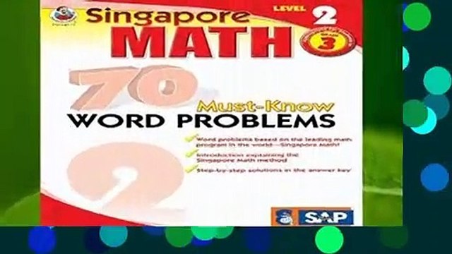 [Read] 70 Must-Know Word Problems, Grade 3 (Singapore Math 70 Must Know Word Problems) For Free