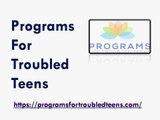 Programs For Troubled Teens - programsfortroubledteens.com