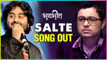 SALTE - FULL SONG Out | 'सलते' | ARIJIT SINGH'S MARATHI SONG | Bhaybheet | Subodh Bhave | Nakash Aziz