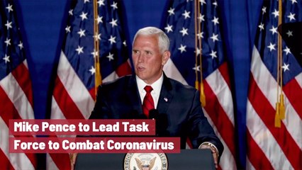 Mike Pence Will Lead Against Coronavirus