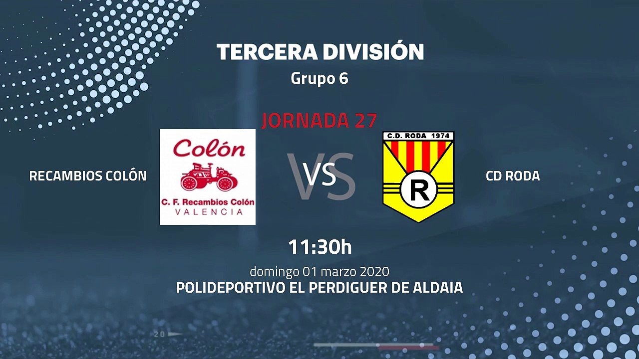 Previa partido entre Recambios Colón y CD Roda Jornada 27 Tercera División