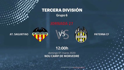 Previa partido entre At. Saguntino y Paterna CF Jornada 27 Tercera División