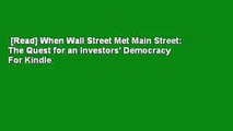 [Read] When Wall Street Met Main Street: The Quest for an Investors' Democracy  For Kindle