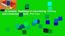 Full version  Readings in Advertising, Society, and Consumer Culture  For Free