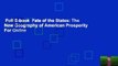 Full E-book  Fate of the States: The New Geography of American Prosperity  For Online