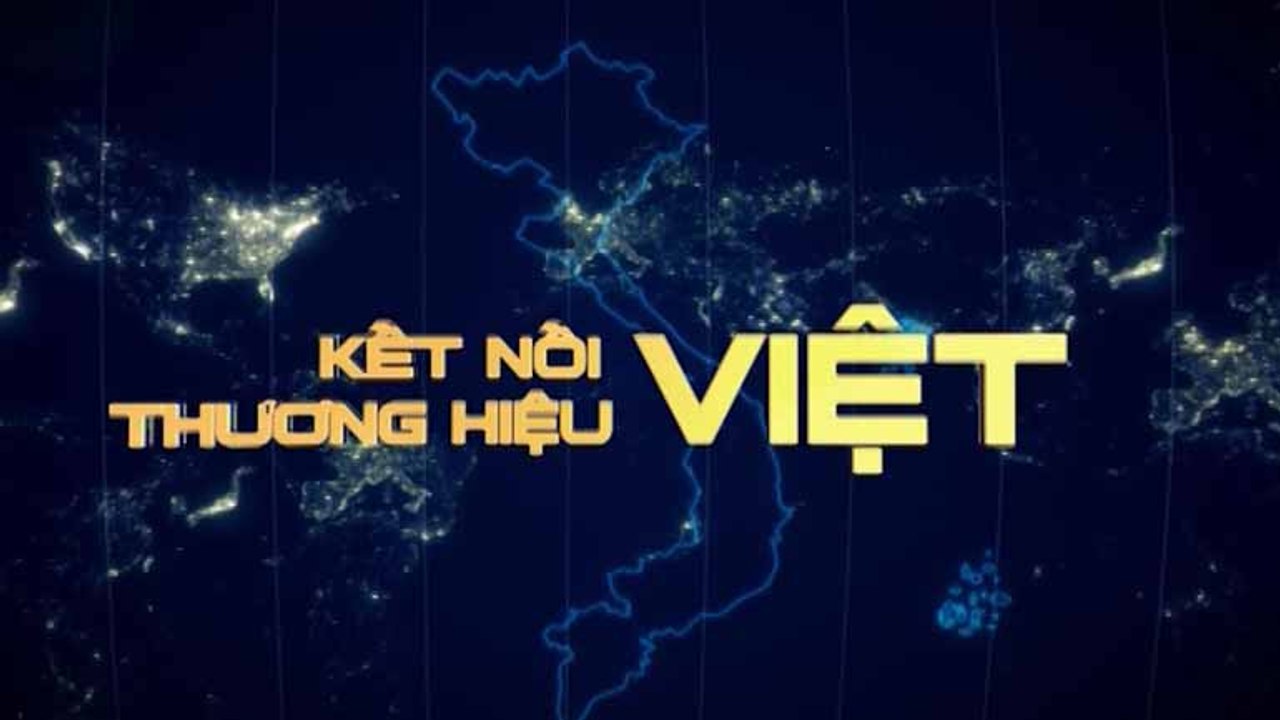 Kết nối thương hiệu Việt -26/02/2020