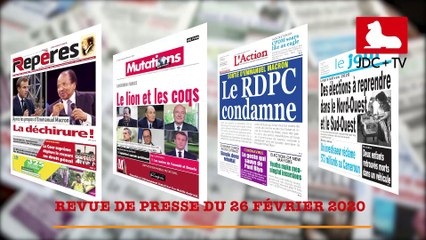 REVUE DE PRESSE CAMEROUNAISE DU 26 FÉVRIER 2020