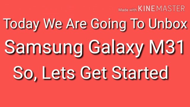 Samsung Galaxy M31 Unboxing & First Look - 64MP - 6000mAh - S-AMOLED - #MegaMonster