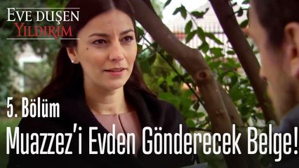 Muazzez'i evden gönderecek belge! - Eve Düşen Yıldırım 5. Bölüm