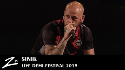 Sinik - Silencieux & Autodestruction - Demi Festival 2019 - LIVE HD