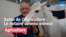 Salon de l'Agriculture : François Rouzé, notaire devenu éleveur