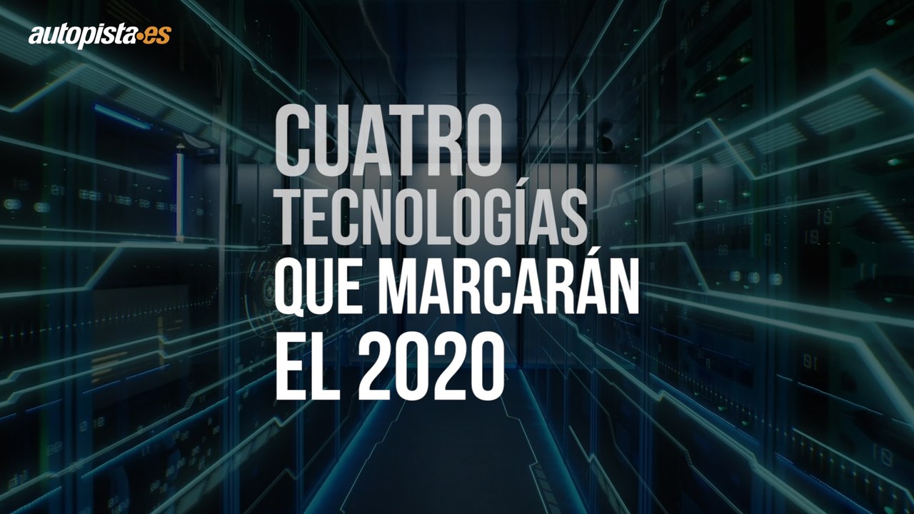 Cuatro tecnologías que marcarán la nueva década del automóvil