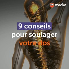 9 conseils pour soulager votre dos