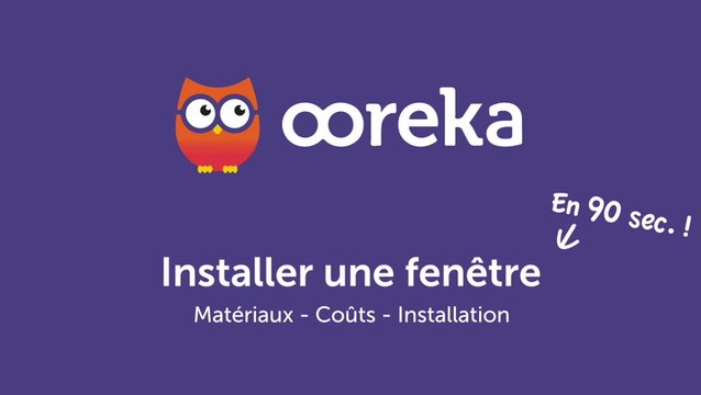 Installer une fenêtre : matériaux, coûts, installation