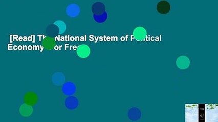 [Read] The National System of Political Economy  For Free