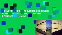 About For Books  The Long Island Sound: A History of Its People, Places, and Environment  Review