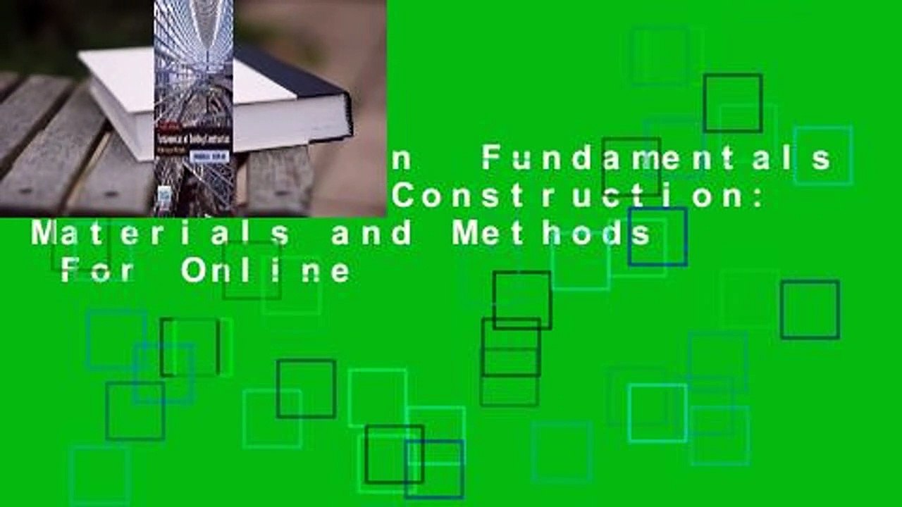 Full version  Fundamentals of Building Construction: Materials and Methods  For Online