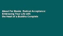 About For Books  Radical Acceptance: Embracing Your Life with the Heart of a Buddha Complete