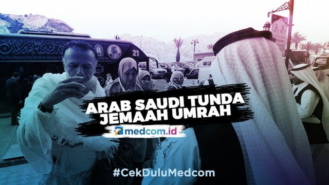 Virus Korona, Arab Saudi Tunda Jemaah Umrah