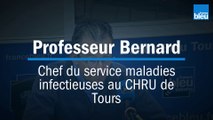 L'Invite France Bleu Matin est le Professeur Bernard: chef du service des maladies infectieuses au CHRU  de Tours