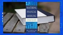 Full version  Mastering Financial Modeling: A Professional's Guide to Building Financial Models