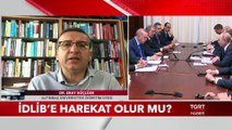 Esad’a Verilen Sürede Son 2 Gün! İdlib’e Harekât Olur Mu?