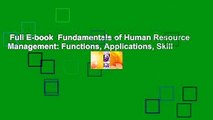 Full E-book  Fundamentals of Human Resource Management: Functions, Applications, Skill