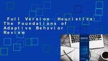 Full Version  Heuristics: The Foundations of Adaptive Behavior  Review