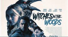 Witches In The Woods (2020) - New Official U.S. Trailer