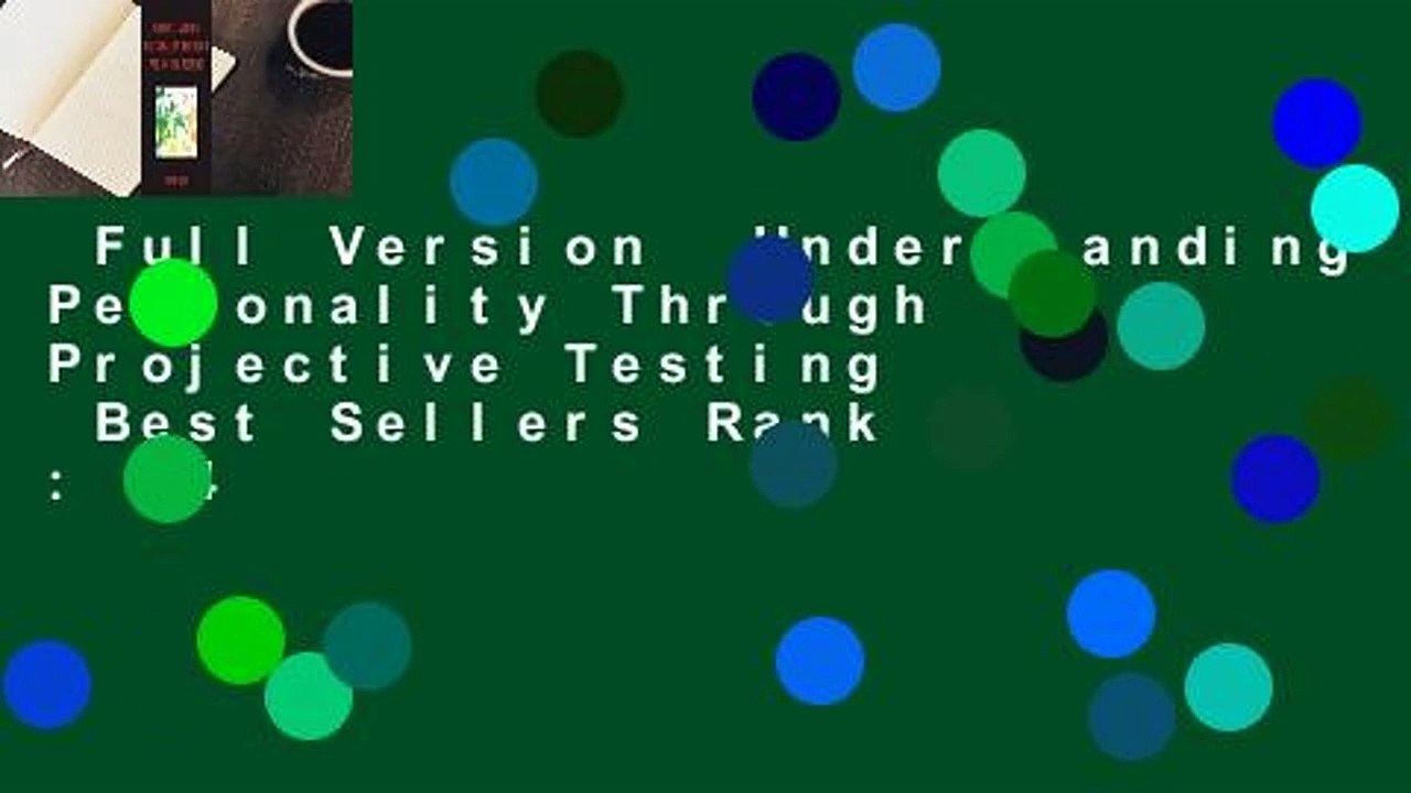 Full Version  Understanding Personality Through Projective Testing  Best Sellers Rank : #4