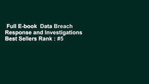 Full E-book  Data Breach Response and Investigations  Best Sellers Rank : #5